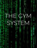 The Gym System: Shape Your Fitness and Personal Finance Mindset (eBook, ePUB)