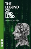 The Legend of Ned Ludd (NHB Modern Plays) (eBook, ePUB)