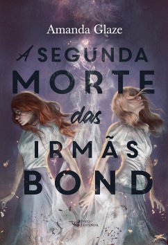 Cover A segunda morte das irmãs Bond (eBook, ePUB)