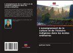 L'enseignement de la culture et de l'histoire indigènes dans les écoles ordinaires