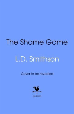 The Shame Game - Smithson, L. D.