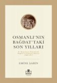 Osmanlinin Bagdattaki Son Yillari