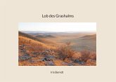 Lob des Grashalms