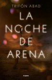 La Noche de Arena / The Night of Sand