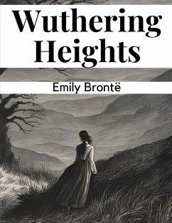 Wuthering Heights - Emily Brontë