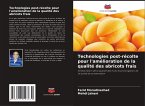 Technologies post-récolte pour l'amélioration de la qualité des abricots frais