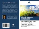 Falker Chlorophyll Index und agronomische Merkmale von Mais