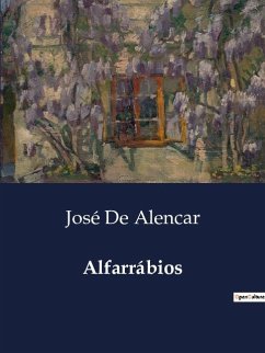 Alfarrábios - de Alencar, José