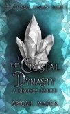 The Crystal Dynasty (eBook, ePUB)