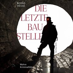 Die letzte Baustelle (MP3-Download) - Hesse, Bernd