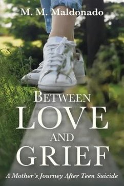 Between Love and Grief (eBook, ePUB) - Maldonado, Maria-Martina