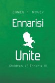 Ennarisi Unite (Children of Ennaris, #2) (eBook, ePUB) Ennarisi Unite (Children of Ennaris, #2) (eBook, ePUB)