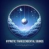 Hypnotic Transcendental Sounds... - Bild 1