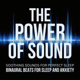 The Power Of Sound: Binaural Beats For Sleep And Anxiety (MP3-Download)