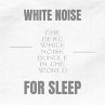 White Noise for Adults and Babies -... - Bild 1