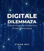 Digitale Dilemmata (eBook, ePUB) Digitale Dilemmata (eBook, ePUB)