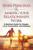 Seven Principles for Making Your Relationships Work (eBook, ePUB)