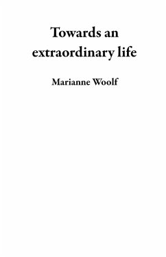 Cover Towards an extraordinary life (eBook, ePUB)