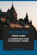 Stockholm Travel Guide: A Comprehensive... - Bild 1