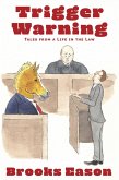 Trigger Warning (eBook, ePUB) Trigger Warning (eBook, ePUB)