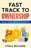 Fast Track to Ownership (eBook, ePUB)