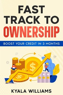 Fast Track to Ownership (eBook, ePUB) - Williams, Kyala