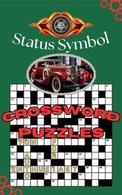 Cover Status Symbol: Fun Crossword Puzzles for Automotive Enthusiast (eBook, ePUB)