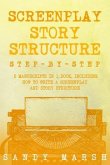 Screenplay Story Structure (eBook, ePUB) Screenplay Story Structure (eBook, ePUB)