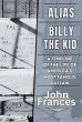 Alias Billy the Kid: A Timeline of the... - Bild 1