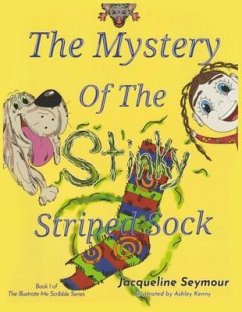 The Mystery of the Stinky Striped Sock (eBook, ePUB) - Seymour, Jacqueline