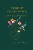 THE SILENCE OF MY WORDS (eBook, ePUB)