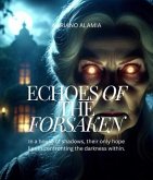 Echoes of the Forsaken (eBook, ePUB)