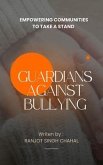 Guardians Against Bullying (eBook, ePUB)