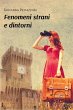 Fenomeni strani e dintorni (eBook, ePUB) - Bild 1