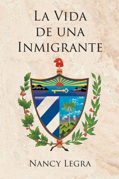 LA VIDA DE UNA INMIGRANTE (eBook, ePUB)