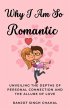 Why I Am So Romantic (eBook, ePUB) - Bild 1