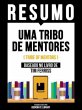 Resumo - Uma Tribo De Mentores (Tribe... - Bild 1