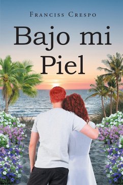 Bajo mi Piel (eBook, ePUB)