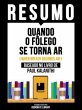 Resumo - Quando O Fôlego Se Torna Ar... - Bild 1