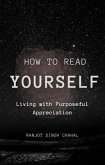 How to Read YourSelf (eBook, ePUB)