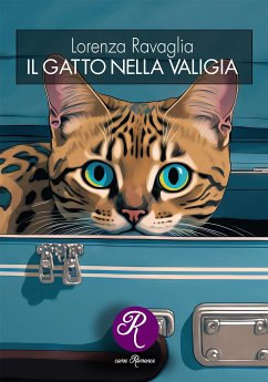 Il gatto nella valigia (eBook, ePUB) - Ravaglia, Lorenza