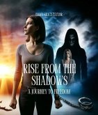 Rise from the Shadows (eBook, ePUB)