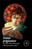 Anime prigioniere (eBook, ePUB)