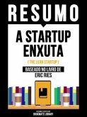 Resumo - A Startup Enxuta (The Lean Startup) - Baseado No Livro De Eric Ries (eBook, ePUB)
