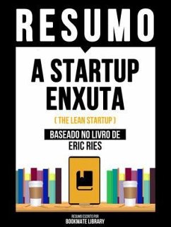 Cover Resumo - A Startup Enxuta (The Lean Startup) - Baseado No Livro De Eric Ries (eBook, ePUB)