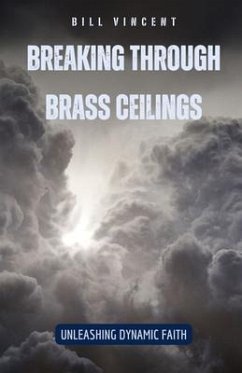 Breaking Through Brass Ceilings (eBook, ePUB) - Vincent, Bill