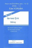 IGBAGB¿ Ile-iwe ¿mi Mim¿ Yoruba Edition (eBook, ePUB)