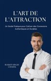 L'Art de l'Attraction (eBook, ePUB) L'Art de l'Attraction (eBook, ePUB)