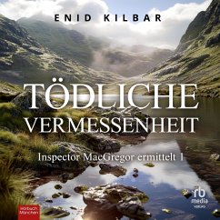 Tödliche Vermessenheit (MP3-Download) - Kilbar, Enid