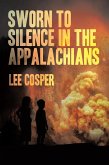Sworn To Silence In The Appalachians (eBook, ePUB)